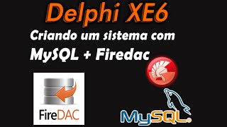 Curso Delphi XE6 XE7 XE8 com MySQL e Firedac  6 [upl. by Dave]