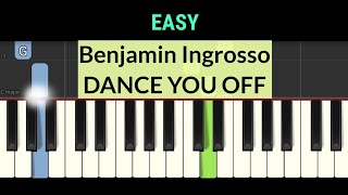 Benjamin Ingrosso  DANCE YOU OFF  easy piano tutorial [upl. by Nnylecyoj339]