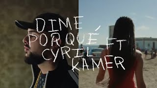 CANO Cyril Kamer  Dime Por Qué Lyric Video Oficial TRIANA [upl. by Nair]