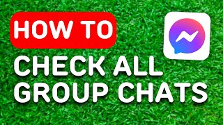 How to Check All Group Chats in Messenger 2024  Full Guide [upl. by Uel]