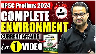 Complete 1 year Environment Current Affairs in News in 1 Video  UPSC Prelims 2024  OnlyIAS [upl. by Siletotsira]