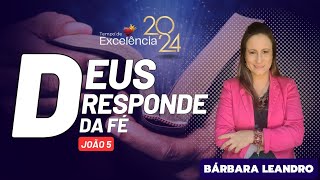 quotDeus responde a féquot Fé Ativada  2024  Tempo de Excelência [upl. by Macur]