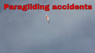 paragliding accidents compilationPARAGLIDING GONE WRONG [upl. by Cutter152]