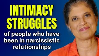 Why do people who have been in narcissistic relationships struggle with intimacy [upl. by Hoi]