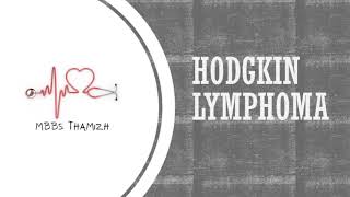 Hodgkins Lymphoma  Surgery  Pathology  MBBS Thamizh [upl. by Atsugua209]