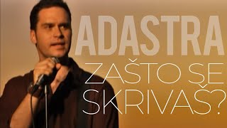 Adastra  Zašto se skrivaš Official Music Video [upl. by Eniruam5]