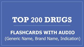 Top 200 Drugs Pharmacy Flashcards with Audio  Generic Name Brand Name Indication [upl. by Bitthia]