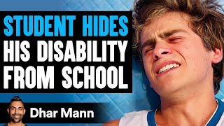 Student HIDES His DISABILITY From SCHOOL What Happens Is Shocking  Dhar Mann [upl. by Ariam130]