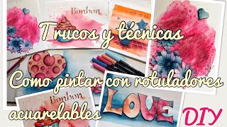 TRUCOS y TIPS CON ROTULADORES ACURELABLES  COMO PINTAR FÁCIL CON ACUARELA IDEAS PARA TI [upl. by Odnama]