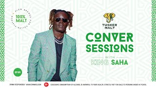 Tusker Malt Conversessions with King Saha Episode 5 [upl. by Fenton]