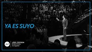 Joel Osteen  Ya es suyo [upl. by Ramah]