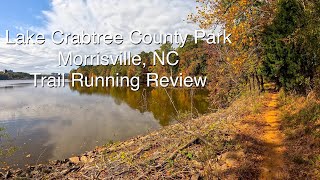 Lake Crabtree County Park Morrisville NC  Trail Running Review [upl. by Gilpin]