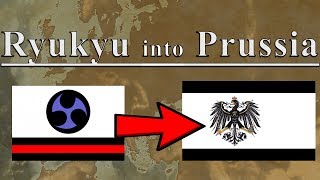 Ryukyu into Prussia EUIV Challenge Run [upl. by Sitof892]