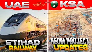 Etihad Railway Transportation and KSA Neom Project Construction Updates [upl. by Carling296]