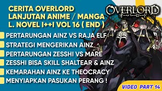 AINZ VS RAJA ELF ZESSHI VS MARE AINZ MARAH BESAR  PEMBAHASAN OVERLORD LANJUTAN ANIME PART 14 [upl. by Kirven765]