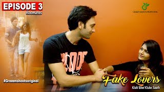 Hindi Web Series 2017 Fake Lovers Episode 03 ROOMMATES [upl. by Airbma]