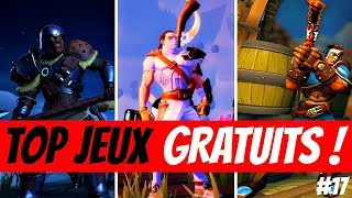 TOP JEUX GRATUITS 17  Une sélection de jeux Free to Play pour PC [upl. by Lemrac]