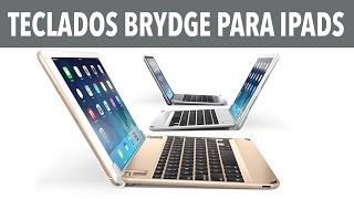 TECLADOS DA BRYDGE COMPLETAM O IPAD NO ESTILO MACBOOK CES2016 [upl. by Aled]