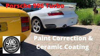 Porsche 996 Turbo Paint Correction amp Ceramic Coating [upl. by Dupuis]