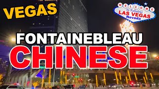 Chinese in the Fontainebleau Las Vegas [upl. by Niala]