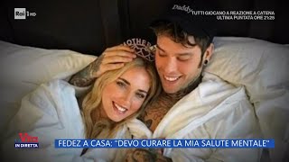 Fedez a casa quotDevo curare la mia salute mentalequot  La vita in diretta 07102023 [upl. by Amery]