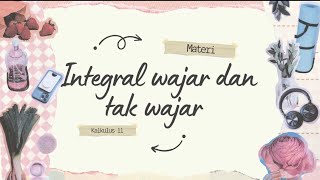 Integral wajar dan Integral tak wajar [upl. by Klinger]