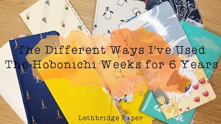 The Different Ways Ive Used the Hobonichi Weeks for Six Years [upl. by Nicolis]