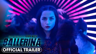 From the World of John Wick Ballerina 2025 Official Trailer  Ana de Armas [upl. by Narret]