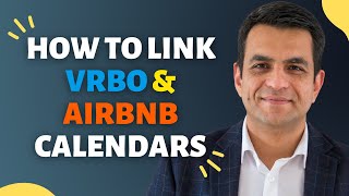 How to Link VRBO and Airbnb Calendars Easily  Step by Step [upl. by Ttesil]