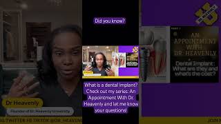 An Appointment With Dr Heavenly What are dental implants and how much do they cost shorts￼ [upl. by Kirsteni209]