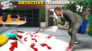 Franklin Solves Mystery Murder in GTA 5 [upl. by Nnayelsel]