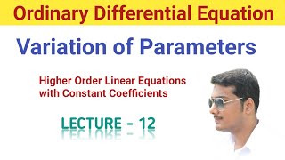 12 Variation of Parameters  Differential Equations in Bengali [upl. by Peh414]