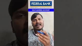 Federal Bank Selfie Savings Account Charges amp features 2024  federal bank kaisa bank hai [upl. by Nivloc116]