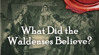 The Doctrine of the Waldenses Waldenses Part 1 [upl. by Aihsatsan]