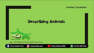 Listening Completion Describing Animals [upl. by Maurine287]