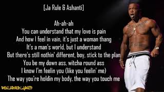 Ja Rule  Mesmerize ft Ashanti Lyrics [upl. by Ennaul]