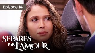 Séparés par lamour EP 14  Entre Amour et Trahison  Série complète en Français [upl. by Akeihsat]