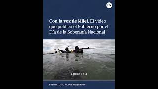 El Gobierno publicó un video por el Día de la Soberanía Nacional con la voz de Milei [upl. by Mctyre]