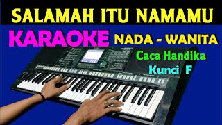 UNDANGAN PALSU  Caca Handika  KARAOKE Nada CewekWanita HD [upl. by Grete]