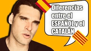 ✅ DIFERENCIAS Entre El CASTELLANO y El CATALÁN 1  DIFERENÇAS Entre o ESPANHOL e o CATALÃO 1 [upl. by Giza]