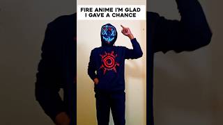 Fire Anime Im glad I gave a Chance🔥 [upl. by Felt]