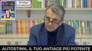 Autostima il tuo antiage più potente [upl. by Aivek]