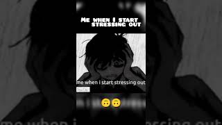 Me when I start stressing 🙃🙃 outanimatedshort [upl. by Eniad]