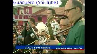 Guaco en Vivo en el Pozon 2015  Lo Eres Todo [upl. by Anileh]