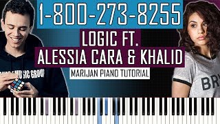 Logic  18002738255 ft Alessia Cara amp Khalid  Piano Tutorial Instrumental  Sheets [upl. by Tiras261]