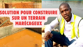 SOLUTIONS POUR CONSTRUIRE SUR UN TERRAIN MARÉCAGEUX  PARTIE II [upl. by Sibylla393]