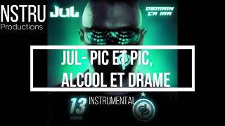 Jul  Pic et pic alcool et drame instrumental Prod by NSTRU [upl. by Mort]