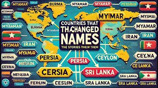 Countries That Changed Their Names  Historical Stories Behind Nation Name Changes [upl. by Sotos]