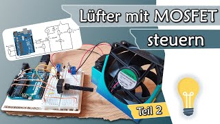 Projekt Lüfter mit PWM ansteuern  Teil 2 Sketch und Systemtest  Arduino 7 [upl. by Wales]