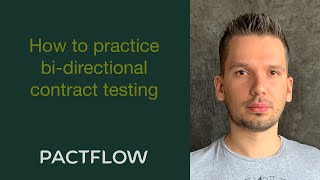 Anton Yakutovich How to practice BiDirectional Contract Testing with Pactflow [upl. by Noissap]